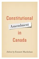 Book cover of Constitutional Amendment in Canada by Paul Gérin-Lajoie