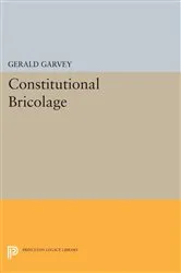 Book cover of Constitutional Bricolage by Unknown