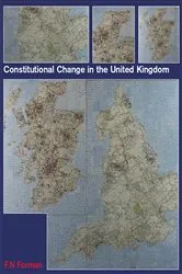 Book cover of Constitutional Change in the UK by Nigel Forman
