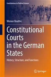 Book cover of Constitutional Courts in the German States by Werner Reutter