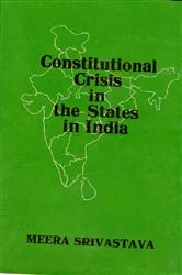 Book cover of Constitutional Crisis In The States In India by Meera Srivastava