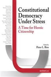 Book cover of Constitutional Democracy Under Stress by Peter L Biro