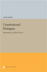 Book cover of Constitutional Dialogues by Louis Fisher