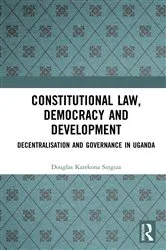 Book cover of Constitutional Law, Democracy and Development by Douglas Karekona Singiza
