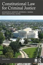 Book cover of Constitutional Law for Criminal Justice (16th ed.) by Jacqueline R. Kanovitz