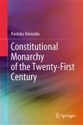 Book cover of Constitutional Monarchy of the Twenty-First Century by Naotaka Kimizuka