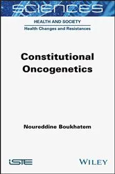 Book cover of Constitutional Oncogenetics by Noureddine Boukhatem