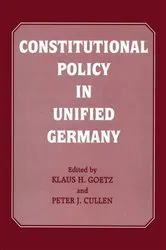 Book cover of Constitutional Policy in Unified Germany by Peter J. Cullen