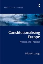 Book cover of Constitutionalising Europe by Jieskje Hollander