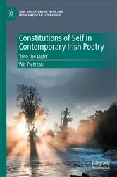 Book cover of Constitutions of Self in Contemporary Irish Poetry by Wit Pietrzak