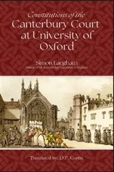 Book cover of Constitutions of the Canterbury Court at Oxford University by Unknown