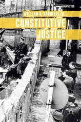 Book cover of Constitutive Justice by William A. Barbieri