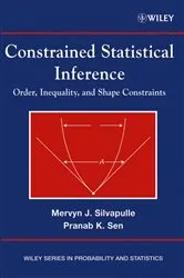 Book cover of Constrained Statistical Inference by Mervyn J. Silvapulle