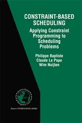 Book cover of Constraint-Based Scheduling by Unknown