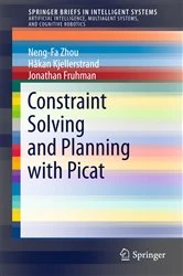 Book cover of Constraint Solving and Planning with Picat by Neng-Fa Zhou