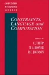 Book cover of Constraints, Language and Computation by Unknown