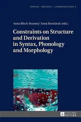 Book cover of Constraints on Structure and Derivation in Syntax, Phonology and Morphology by Jolanta Szpyra-Kozlowska
