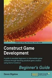 Book cover of Construct Game Development: Beginner's Guide by Daven Bigelow