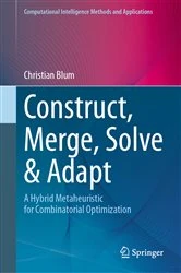 Book cover of Construct, Merge, Solve & Adapt by Christian Blum