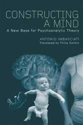 Book cover of Constructing a Mind by Antonio Imbasciati