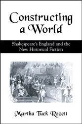 Book cover of Constructing a World by Martha Tuck Rozett