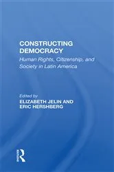 Book cover of Constructing Democracy by Elizabeth Jelin