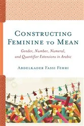 Book cover of Constructing Feminine to Mean by Unknown