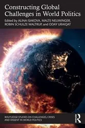 Book cover of Constructing Global Challenges in World Politics by Unknown