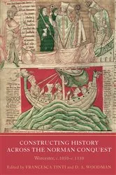 Book cover of Constructing History across the Norman Conquest by Francesca Tinti