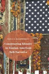 Book cover of Constructing Identity in Iranian-American Self-Narrative by M. Blaim