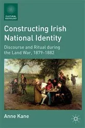Book cover of Constructing Irish National Identity by A. Kane
