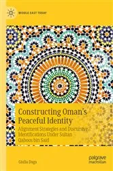 Book cover of Constructing Oman’s Peaceful Identity by Giulia Daga