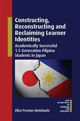Book cover of Constructing, Reconstructing and Reclaiming Learner Identities by Ellen Preston Motohashi