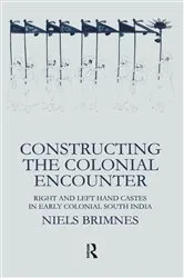 Book cover of Constructing the Colonial Encounter by Niels Brimnes