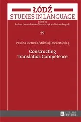 Book cover of Constructing Translation Competence by Lukasz Bogucki