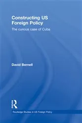 Book cover of Constructing US Foreign Policy by David Bernell