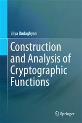 Book cover of Construction and Analysis of Cryptographic Functions by Lilya Budaghyan