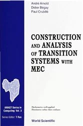 Book cover of Construction And Analysis Of Transition Systems With Mec by A Arnold