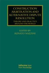 Book cover of Construction Arbitration and Alternative Dispute Resolution by Renato Nazzini