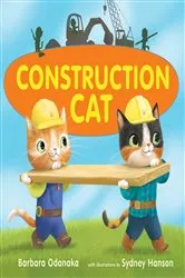 Book cover of Construction Cat by Barbara Odanaka