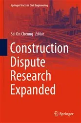 Book cover of Construction Dispute Research Expanded by Sai On Cheung