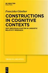 Book cover of Constructions in Cognitive Contexts by Franziska Günther