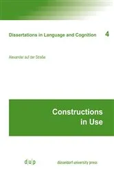 Book cover of Constructions in Use by Alexander auf der Straße
