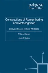 Book cover of Constructions of Remembering and Metacognition by P. Higham