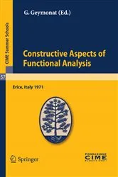 Book cover of Constructive Aspects of Functional Analysis by Giuseppe Geymonat