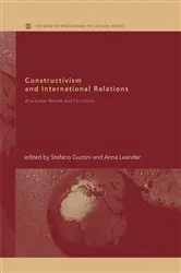 Book cover of Constructivism and International Relations by Stefano Guzzini