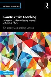 Book cover of Constructivist Coaching by Kim Bradley-Cole