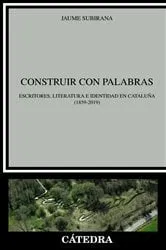 Book cover of Construir con palabras by Jaume Subirana