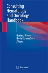 Book cover of Consulting Hematology and Oncology Handbook by Gustavo Rivero
