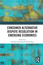 Book cover of Consumer Alternative Dispute Resolution in Emerging Economies by Eda Sahin-Sengül